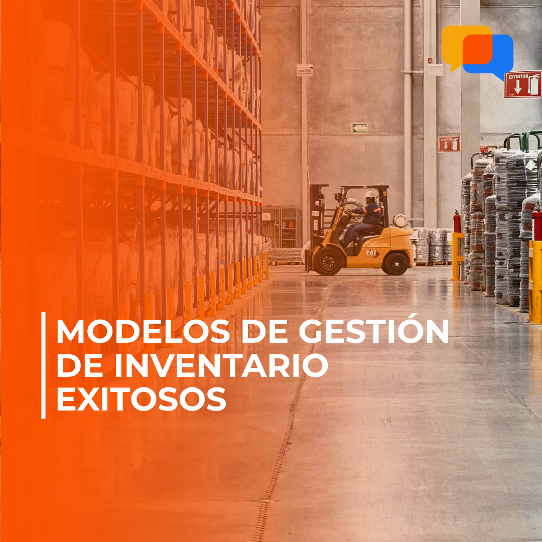 Modelos de Gestión de Inventario Exitosos