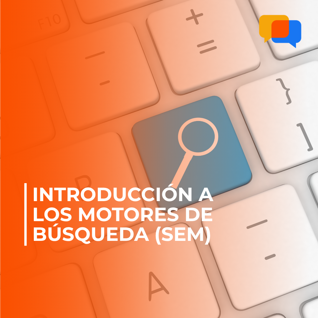 Introducción a los motores de búsqueda (SEM)